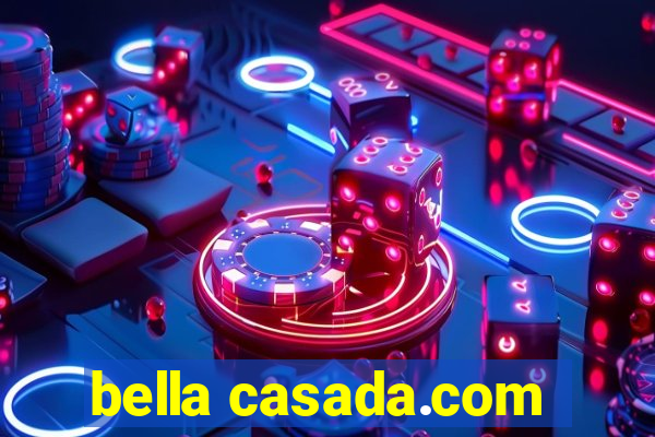 bella casada.com